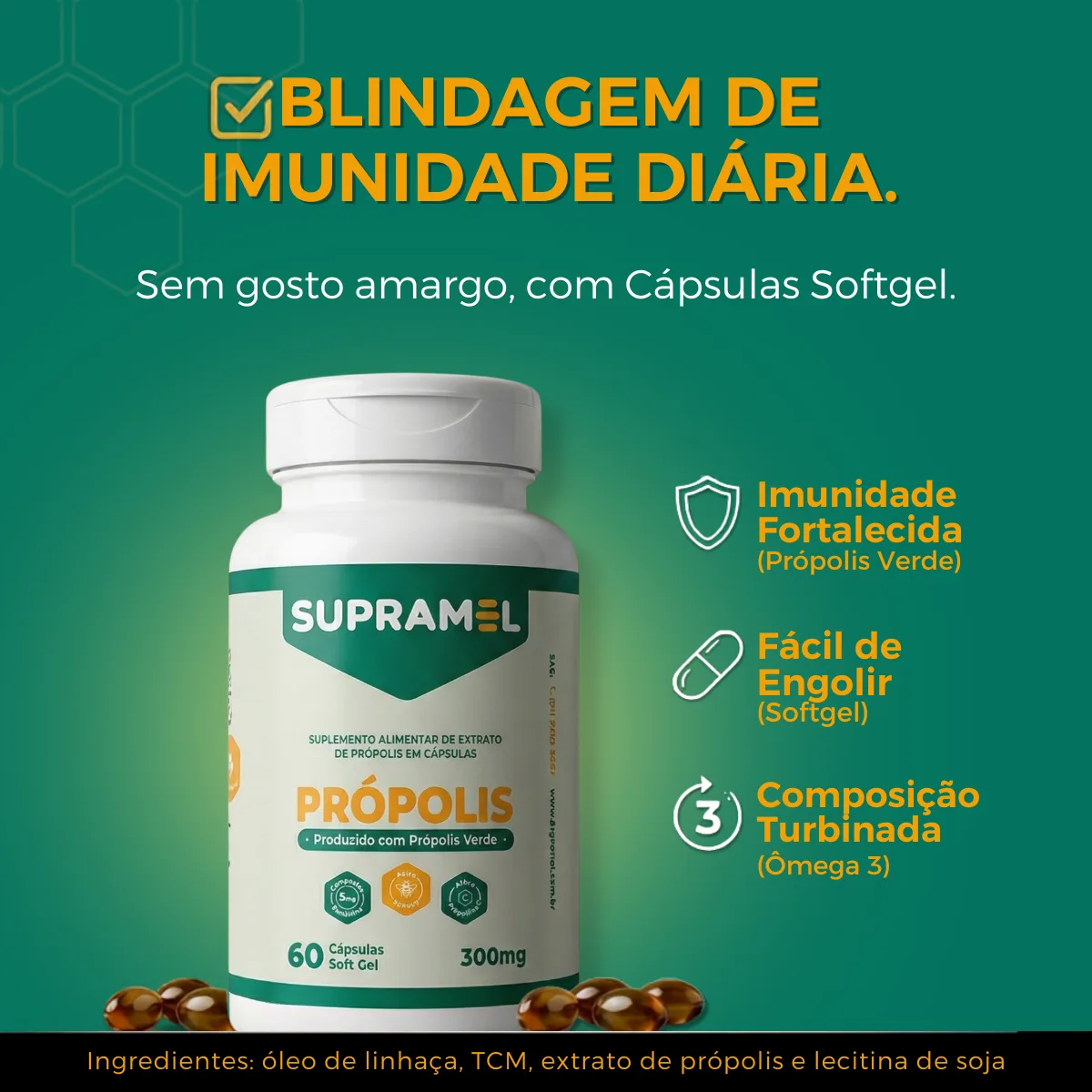 Própolis Verde em Cápsulas Softgel 300mg — 60 Cápsulas | Supramel - Imagem 3